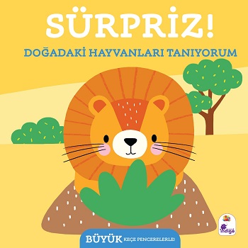 Sürpriz! – Doğadaki Hayvanları Tanıyorum