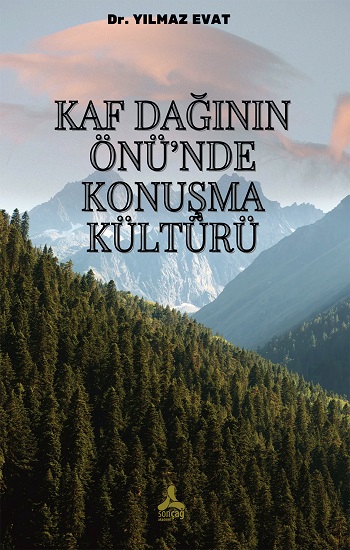 Kaf Dağının Önü'nde Konuşma Kültürü