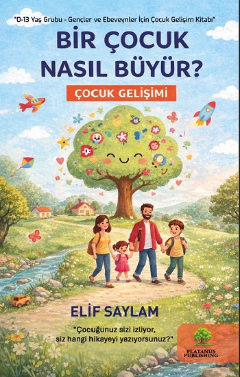 Bir Çocuk Nasıl Büyür?