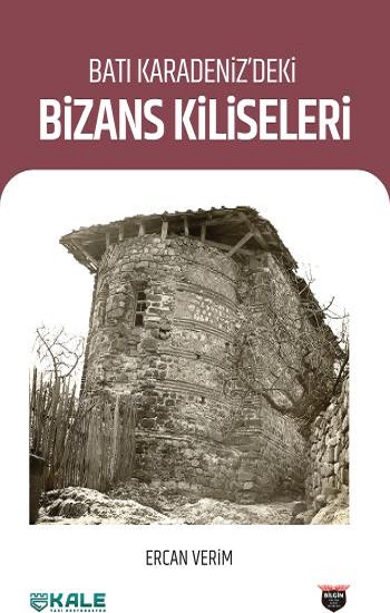 Batı Karadeniz'deki Bizans Kiliseleri