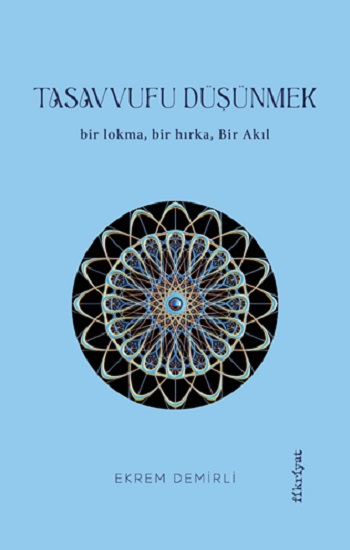 Tasavvufu Düşünmek