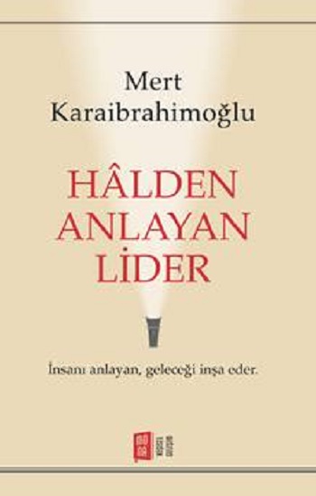 Halden Anlayan Lider
