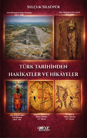 Türk Tarihinden Hakikatler ve Hikâyeler