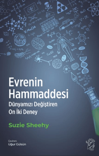 Evrenin Hammaddesi – Dünyamızı Değiştiren On İki Deney