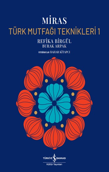 Miras – Türk Mutfaği Teknikleri 1 (Ciltli)
