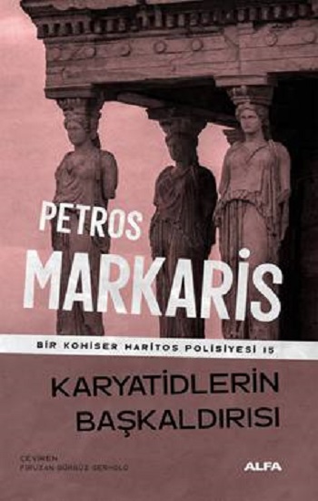 Karyatidlerin Başkaldırısı- bir komiser haritos polisiyesi 15
