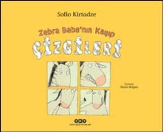 Zebra Baba'nın Kayıp Çizgileri (Karton Kapak)