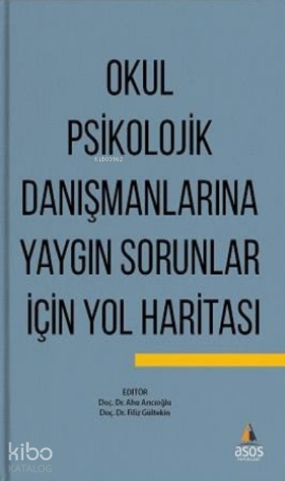 Okul Psikolojik Danışmanlarına Yaygın Sorunlar İçin Yol Haritası