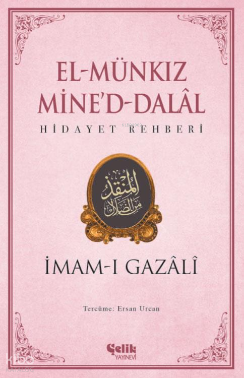 El Münkız Mine'd-Dalal;Hidayet Rehberi