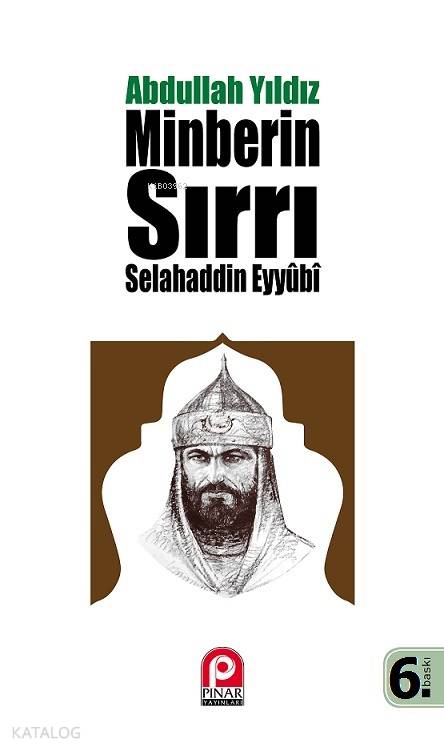Selahaddin Eyyubi - Minberin Sırrı