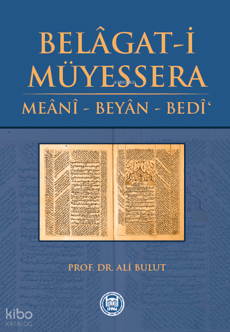 Belâgat-i Müyessera; Meânî - Beyân - Bedî'