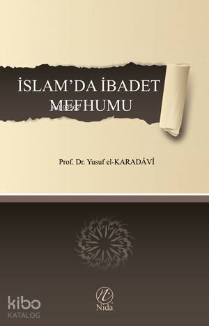 İslam'da İbadet Mefhumu