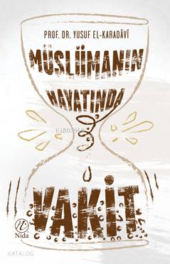Müslüman Hayatında Vakit
