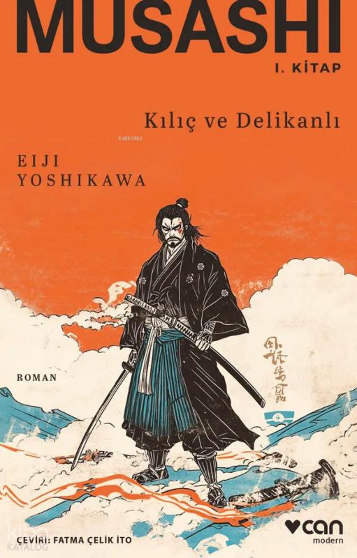 Musashi I. Kitap: Kılıç ve Delikanlı