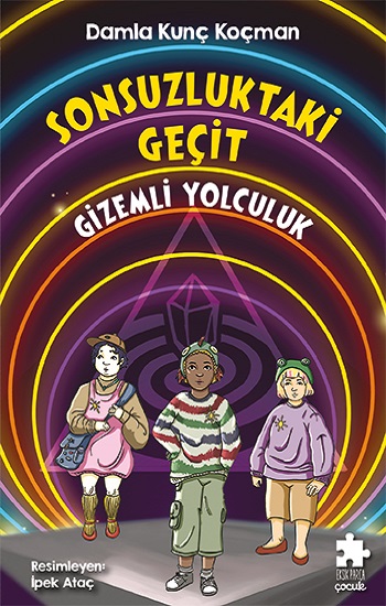 Sonsuzluktaki Geçit/Gizemli Yolculuk