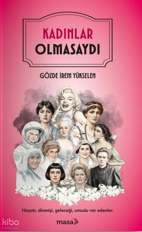 Kadınlar Olmasaydı