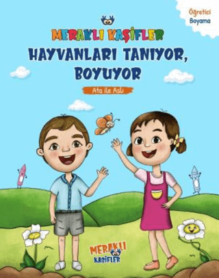 Meraklı Kaşifler Hayvanları Tanıyor, Boyuyor - Ata İle Aslı