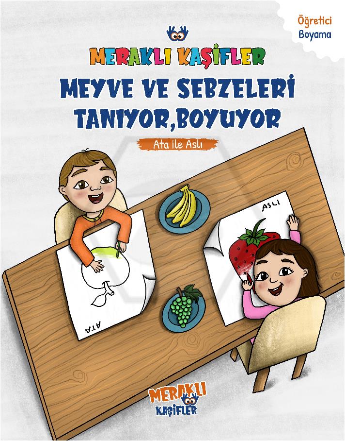 Meraklı Kaşifler Meyve ve Sebzeleri Tanıyor, Boyuyor - Ata İle Aslı