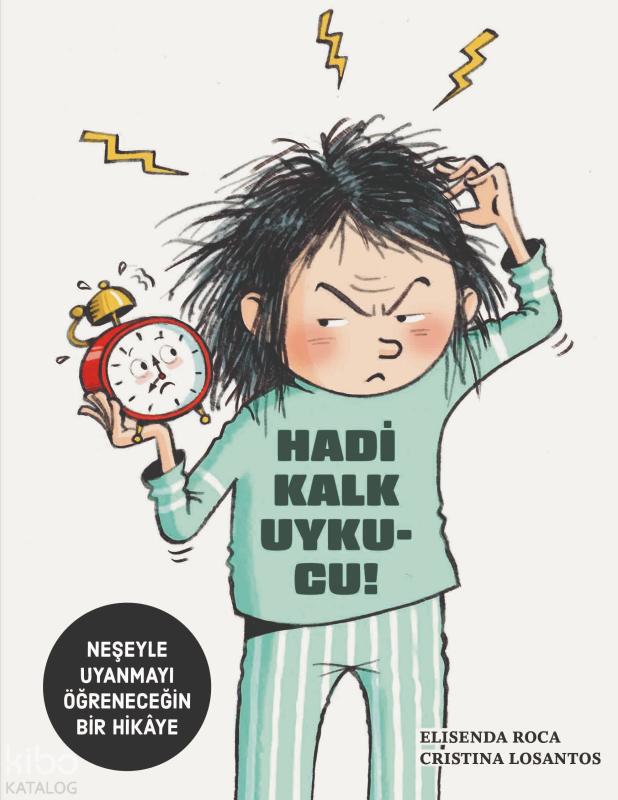 Hadi Kalk Uykucu!