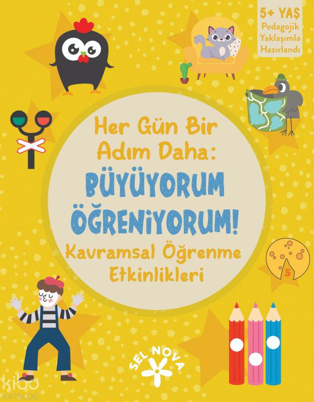 Her Gün Bir Adım Daha: Büyüyorum Öğreniyorum! - Kavramsal Öğrenme Etkinlikleri