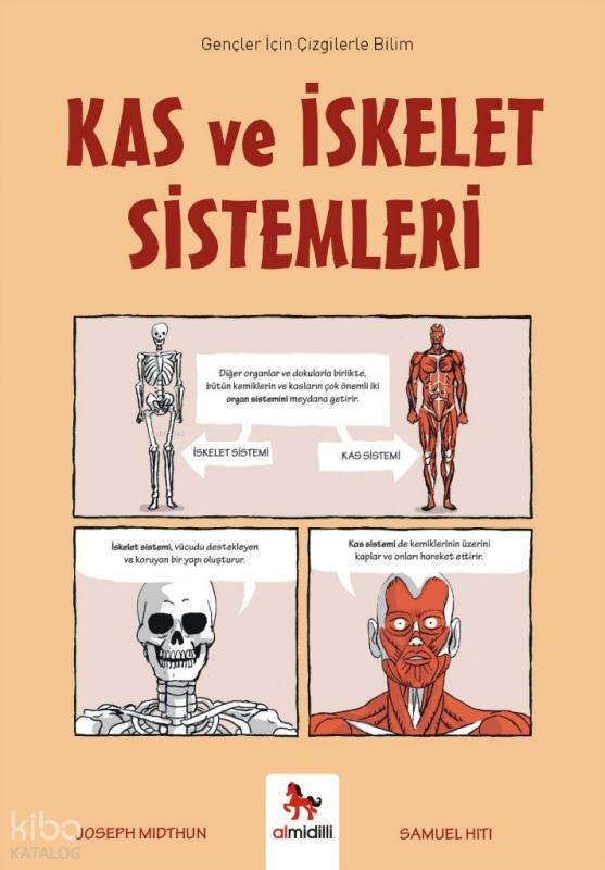 Kas ve İskelet Sistemleri ;Gençler İçin Çizgilerle Bilim