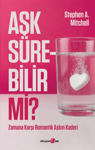 Aşk Sürebilir mi? ;Zamana Karşı Romantik Aşkın Kaderi