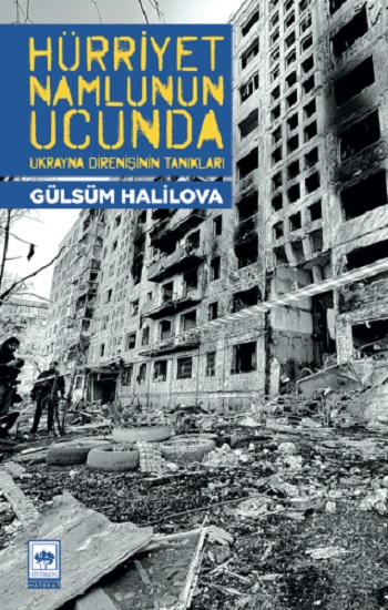 Hürriyet Namlunun Ucunda