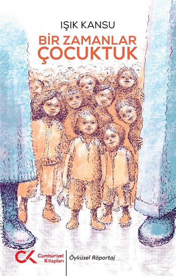 Bir Zamanlar Çocuktuk