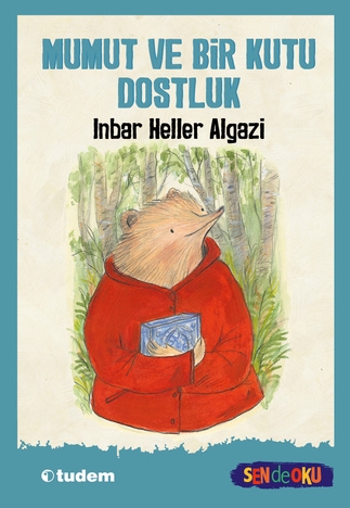 Mumut ve Bir Kutu Dostluk  (Sen de Oku )