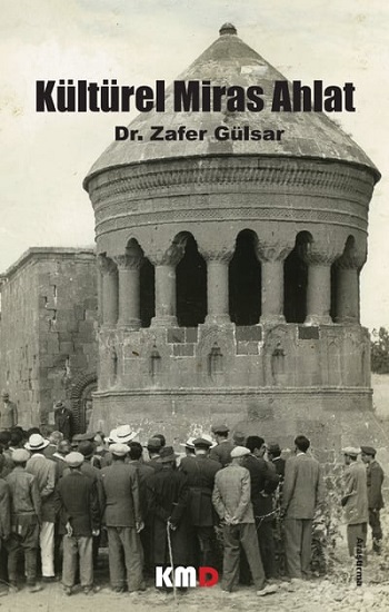 Kültürel Miras Ahlat