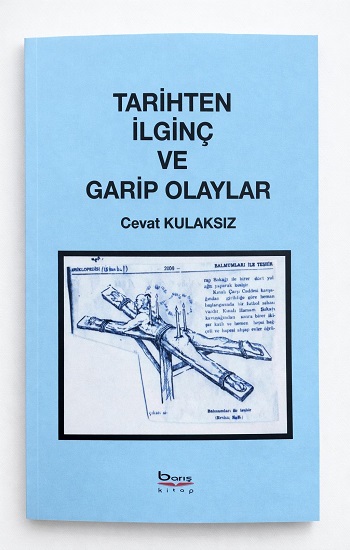 Tarihten İlginç ve Garip Olaylar