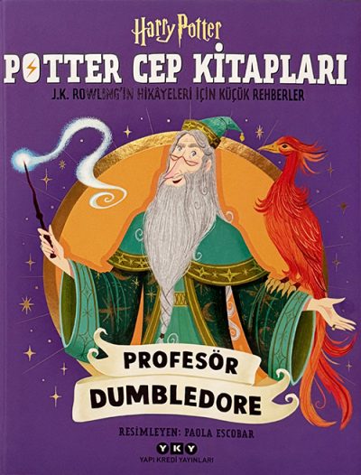 Potter Cep Kitapları – Profesör Dumbledore J.K. Rowling'in Hikâyeleri İçin Küçük Rehberler