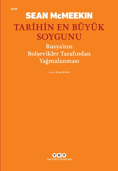 Tarihin En Büyük Soygunu;Rusya’nın Bolşevikler Tarafından Yağmalanması