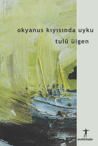 Okyanus Kıyısında Uyku