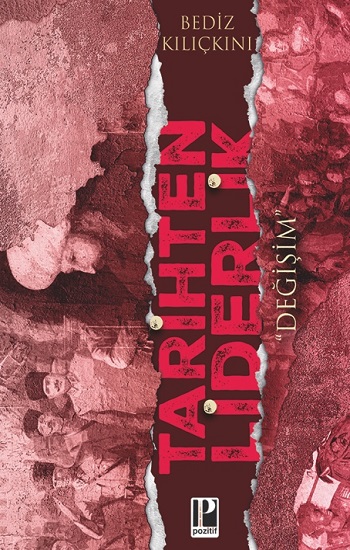 Tarihten Liderlik “Değişim”