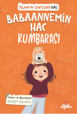 Babaannemin Hac Kumbarası; İslam'ın Şartları - Hac