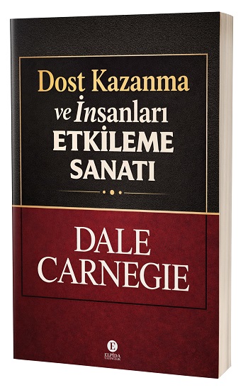 Dost Kazanma ve İnsanları Etkileme Sanatı