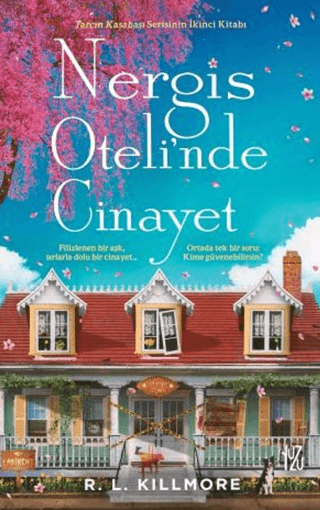 Nergis Oteli'nde Cinayet;Tarçın Kasabası Serisinin İkinci Kitabı