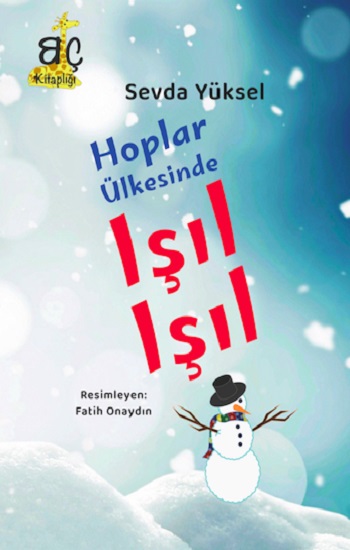 Hoplar Ülkesinde Işıl Işıl