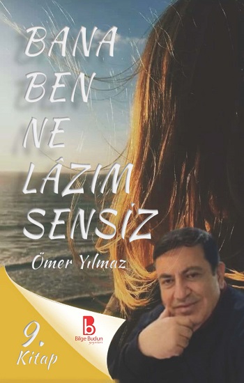 Bana Ben Ne Lâzım Sensiz