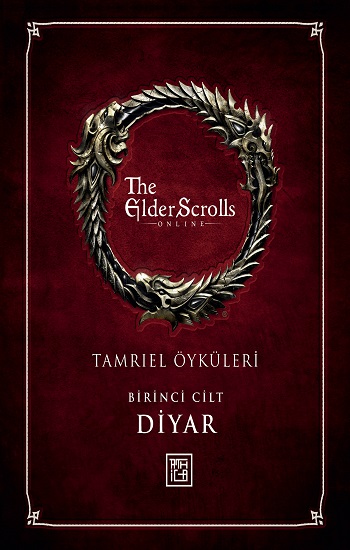 The Elder Scrolls: Tamriel Öyküleri 1 - Diyar