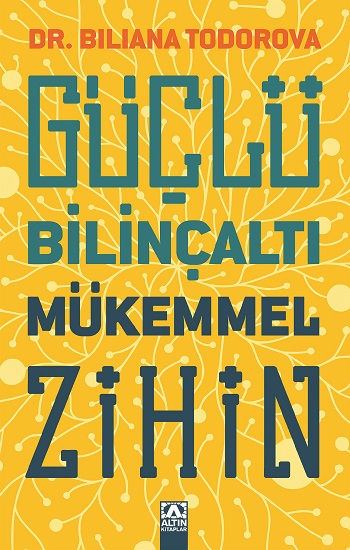 Güçlü Bilinçaltı Mükemmel Zihin