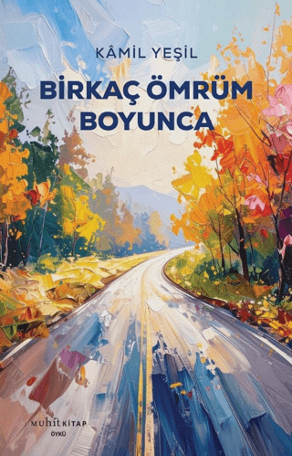 Birkaç Ömrüm Boyunca