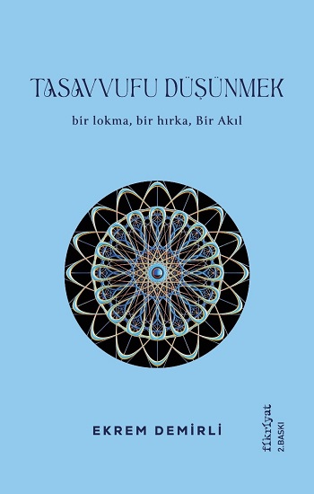 Tasavvufu Düşünmek