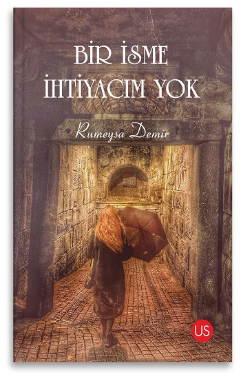 Bir İsme İhtiyacım Yok