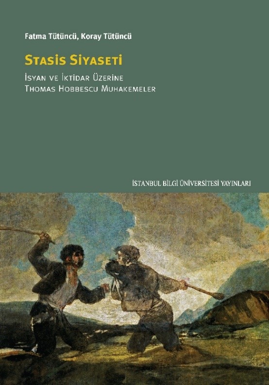 Stasis Siyaseti;İsyan ve İktidar Üzerine Thomas Hobbescu Muhakemeler