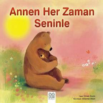 Annen Her Zaman Seninle