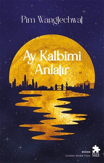 Ay Kalbimi Anlatır