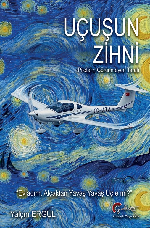 Uçuşun Zihni - Pilotajın Görünmeyen Tarafı
