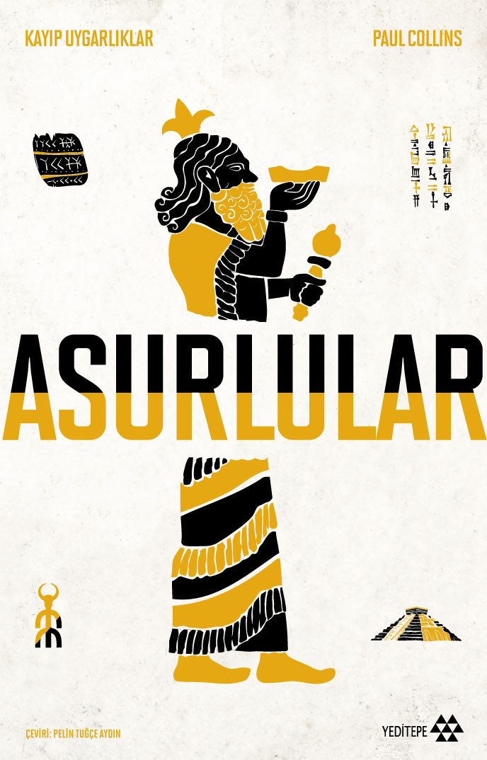 Asurlular; Kayıp Uygarlıklar